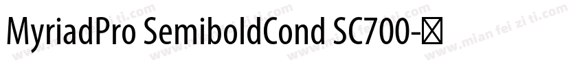 MyriadPro SemiboldCond SC700字体转换
